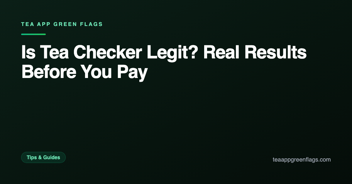 Is Tea Checker Legit? Real Results Before You Pay